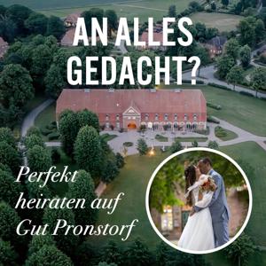 An alles gedacht? – Perfekt heiraten auf Gut Pronstorf!