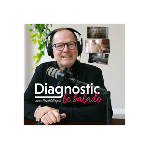 Diagnostic - le balado