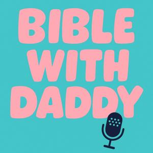 Bible with Daddy