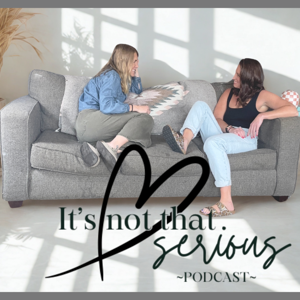 It’s Not That Serious