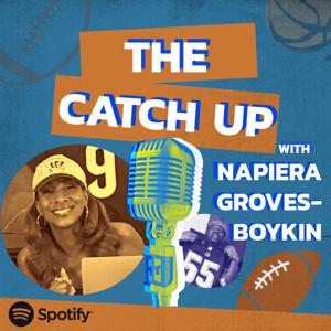 The Catch Up with Napiera Groves-Boykin