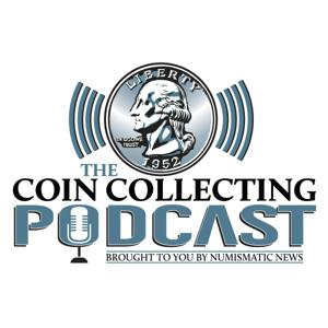The Coin Collecting Podcast by Active Interest Media
