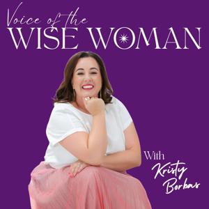 The Voice of the Wise Woman Podcast