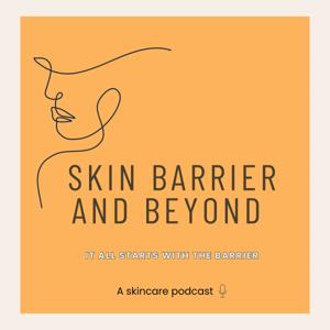 Skin Barrier And Beyond