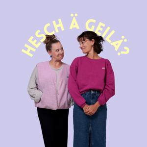 hesch ä geilä?