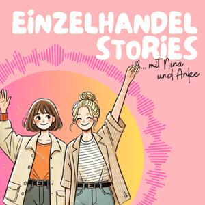 Einzelhandelstories - Lustige Einblicke und Erfolgsgeheimnisse aus dem eigenen Laden