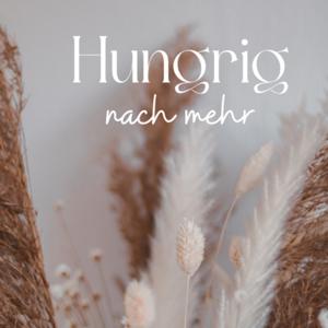 Hungrig nach mehr