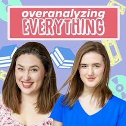 Overanalyzing Everything