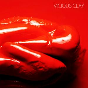 Vicious Clay EP