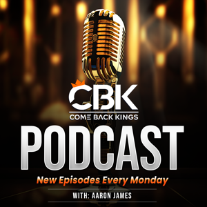 The Come Back Kings Podcast