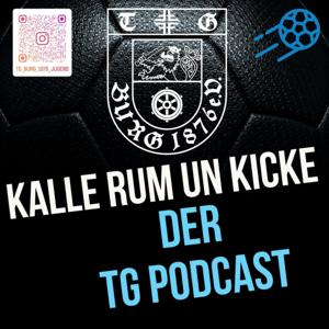 „Kalle rum un kicke“ der Fußball-Podcast rund um die TG Burg und den Jugendfußball