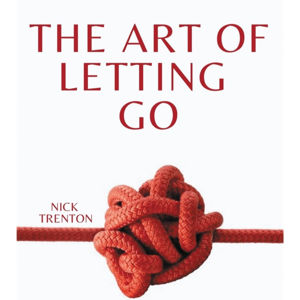 The Art of Letting Go by Nick Trenton, Book Summary, Podcast, English