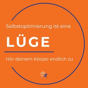 Selbstoptimierung ist eine Lüge