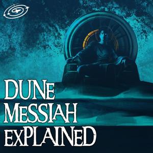 “Dune Messiah Explained" (Vol. 2)