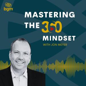Mastering the 360 Mindset