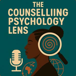 The Counselling Psychology Lens
