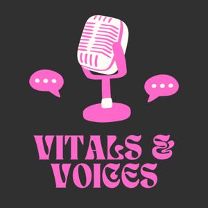 Vitals and Voices