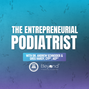 The Entrepreneurial Podiatrist