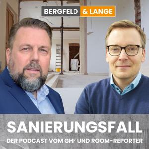 Sanierungsfall – Der B2B-Podcast vom GHF für die Renovierungs- und Sanierungsbranche. Mit Bergfeld und Lange
