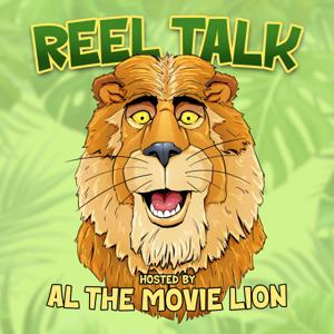 Reel Talk w/ Al the Movie Lion