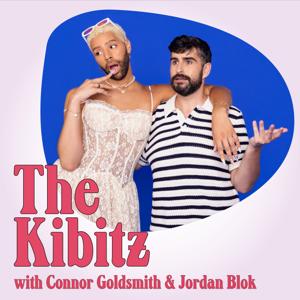 The Kibitz with Connor Goldsmith & Jordan Blok by Connor Goldsmith & Jordan Blok