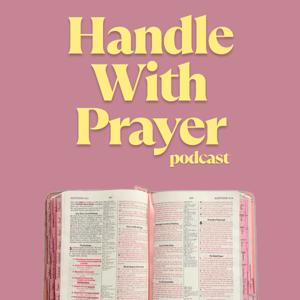 Handle With Prayer