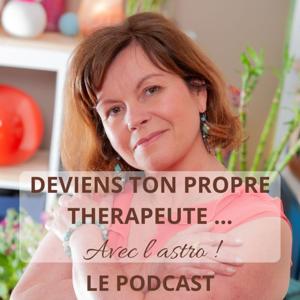 DEVIENS TON PROPRE THERAPEUTE AVEC L'ASTRO !