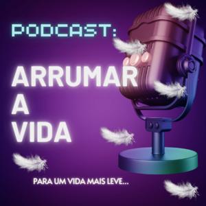 ARRUMAR A VIDA