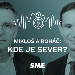 Mikloš a Roháč: Kde je sever? by SME.sk
