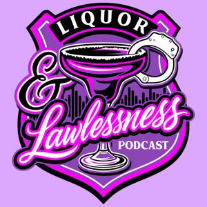 Liquor and Lawlessness