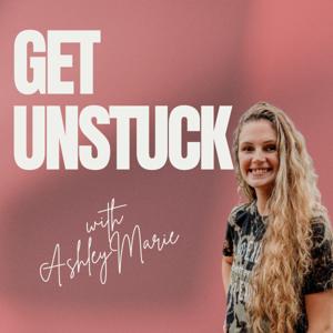 Get Unstuck: The Energy Healing Podcast