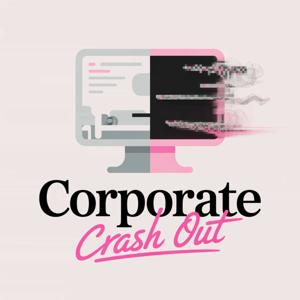 Corporate Crash Out