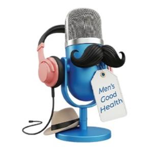 Men's Good Health Podcast