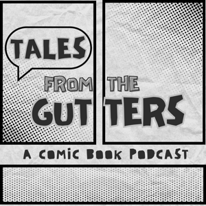 Tales From The Gutters