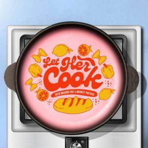 Let Her Cook
