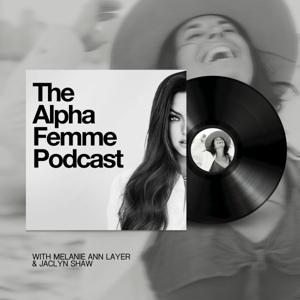 The Alpha Femme Podcast