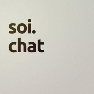 soi.chat |「つくる」と「かんがえる」について「はなす」