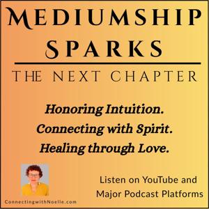 Mediumship Sparks-The Next Chapter