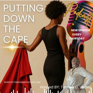 PUTTING DOWN THE CAPE