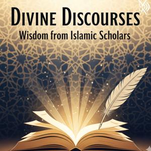 Divine Discourses: Wisdom from Islamic Scholars