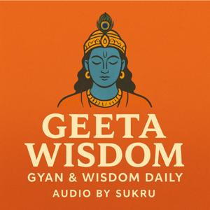 Geeta Wisdom: Gyan and Wisdom Daily