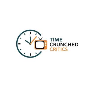 Time Crunched Critics