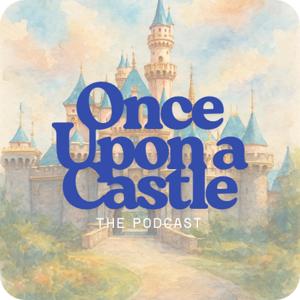 Once Upon a Castle Podcast