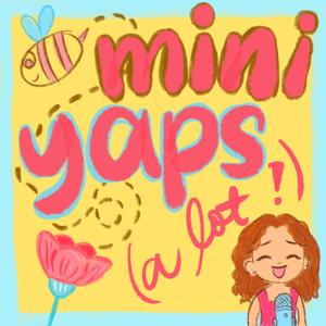 mini yaps (a lot)