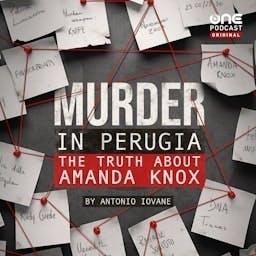 Murder in Perugia: The truth about Amanda Knox