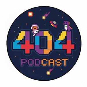 404 Podcast