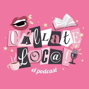 Cállate Loc@!