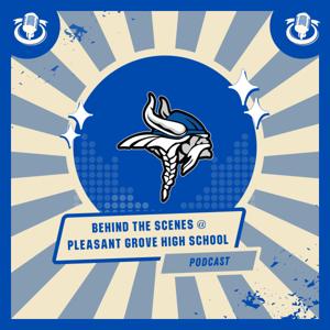 Behind the Scenes at Pleasant Grove High School