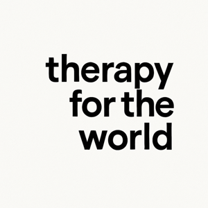 Therapy for the World
