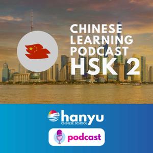Chinese Learning Podcast | HSK 2
